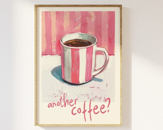 Another Coffee Kitchen Diner Print Trendy Pink Oil Pastel Illustration Stripes Decor Preppy