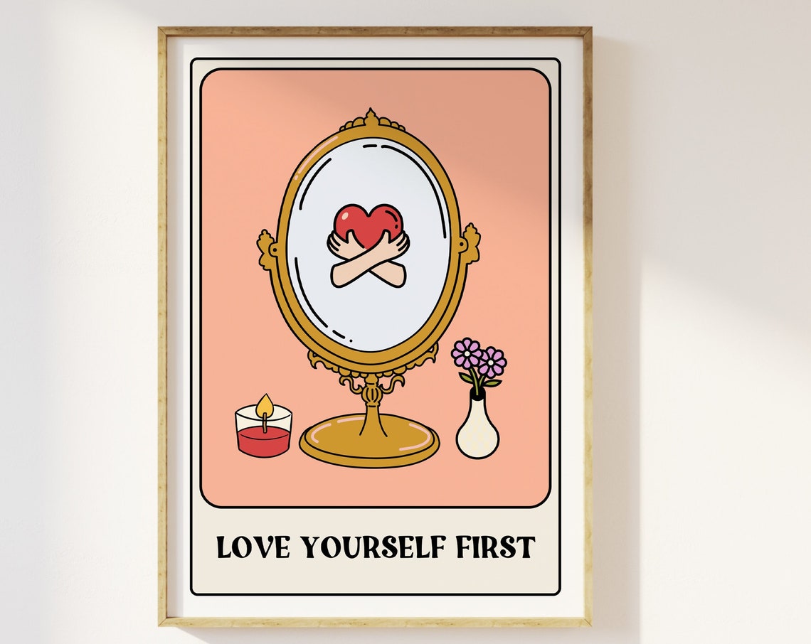 Love Yourself First Tarot Style Mirror Heart Affirmation Poster