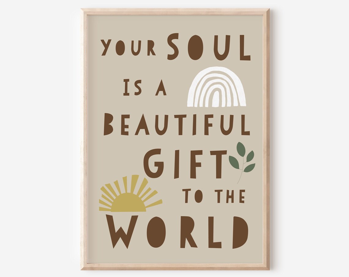 Your Soul Is a Beautiful Gift to the World Boho Quote Poster