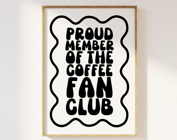 Funky Retro Coffee Kitchen Art Print Trendy Fan Club Poster Dining Room Breakfast Lover Wavy Typography 90s 00s Decor