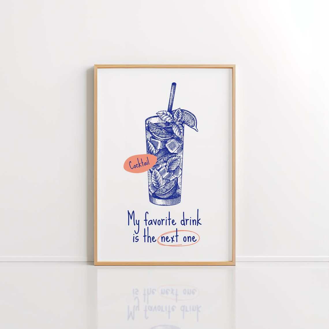 My Favorite Drink Is The Next One Funny Blue Mojito Sketch Wall Poster - Image 3