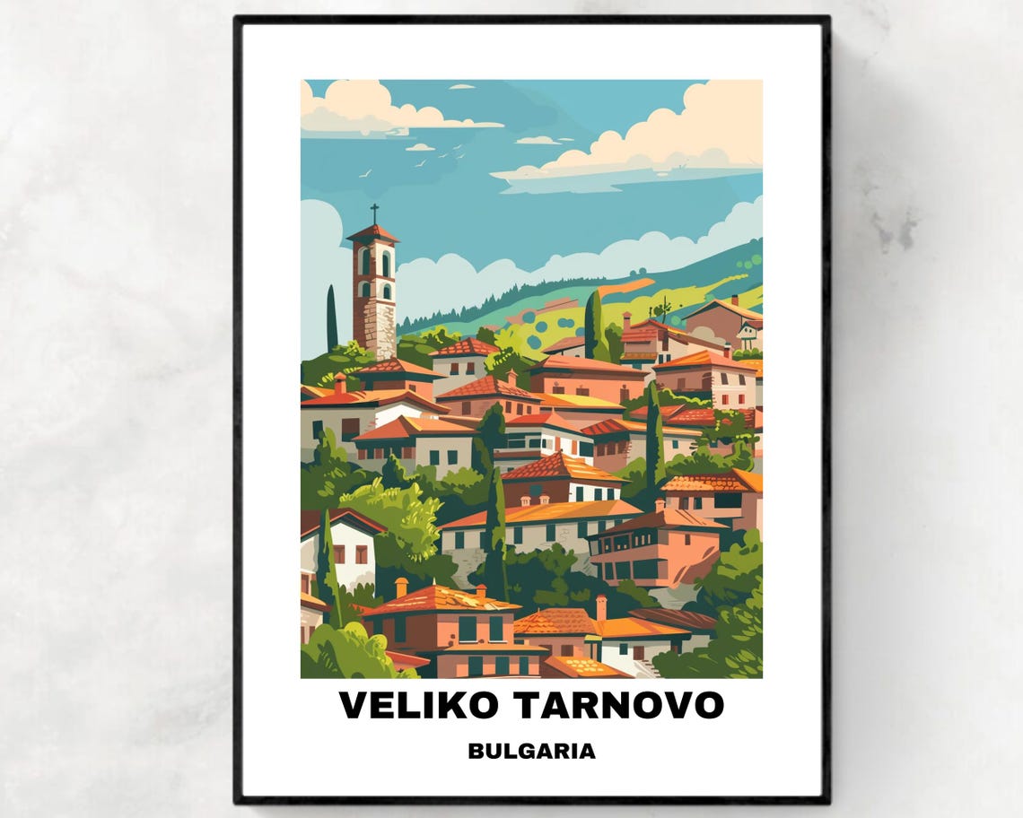 Veliko Tarnovo Bulgaria Hillside Old Town Vintage Travel Poster