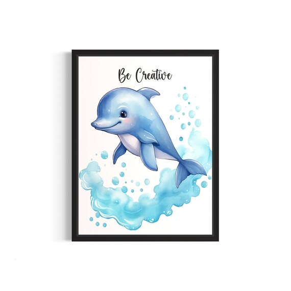 Baby Dolphin With Be Creative Quote Watercolor Nursery Room Poster
