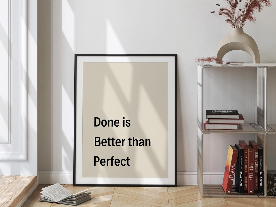 Done Is Better Than Perfect, Minimalist Poster - Image 4