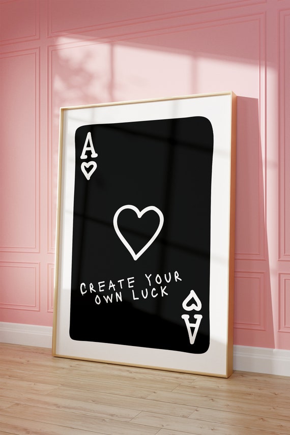 Create Luck Lucky Girl Syndrome Playing Card Print Retro Bar Cart Decor Preppy Poster Black White Trendy Art Aesthetic Decor
