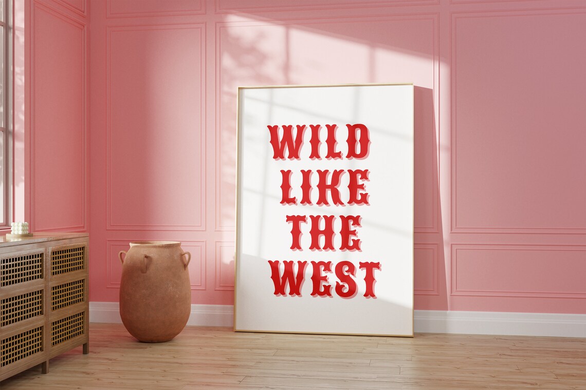 Wild Like the West Red Vintage Western Typography Bold Poster - Image 2