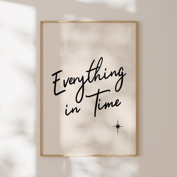 Everything in Time Script Quote Minimalist Beige Patience Poster