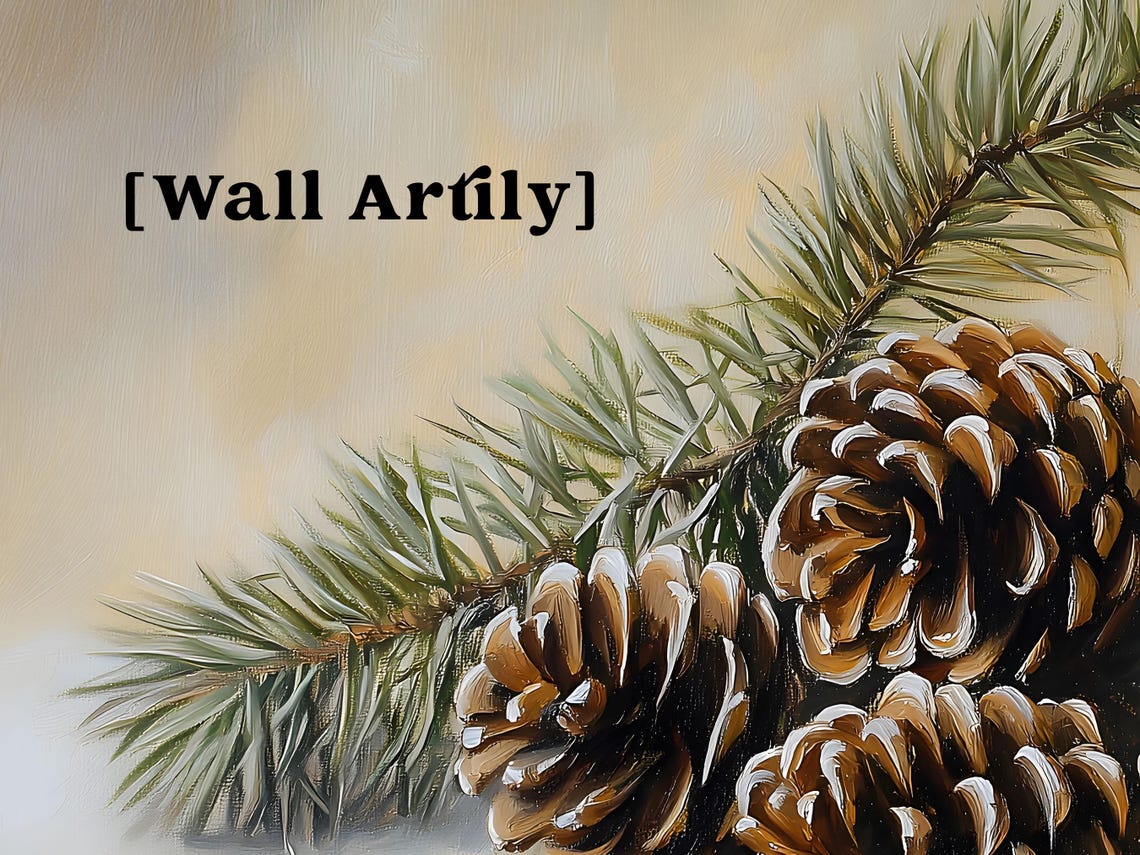 Pinecones And Evergreen Sprigs Winter Still Life Painting Poster - Image 6