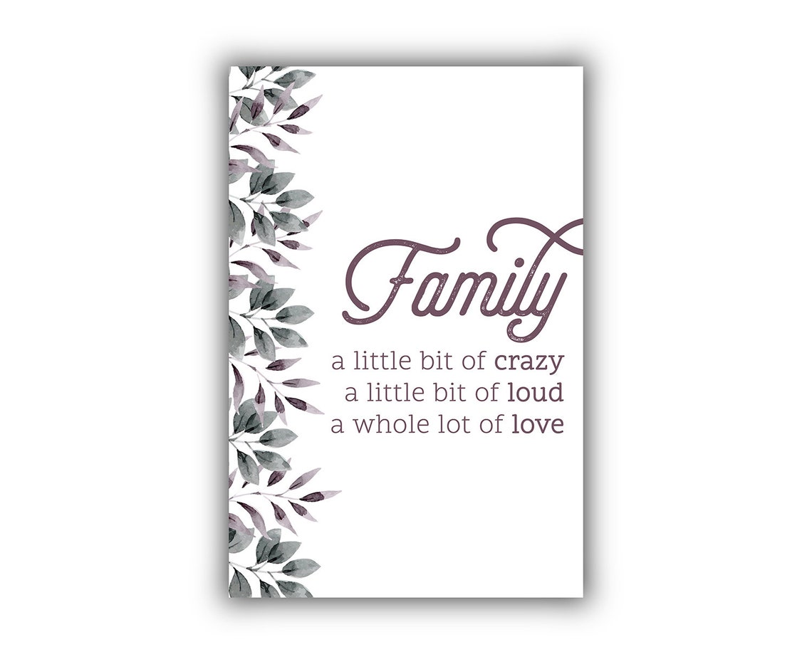 Family A Little Bit Of Crazy A Little Bit Of Loud Love Poster Family Quote Living Room Wall Decor Poster Print Living Room Wall Art - Image 2