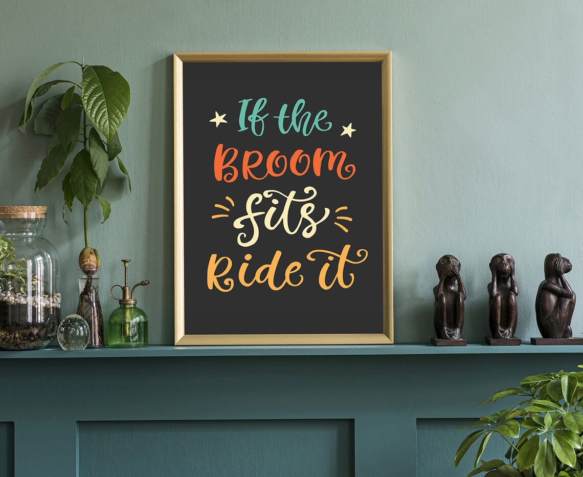 If The Broom Fits Ride It Halloween Witch Quote Wall Art Poster - Image 3