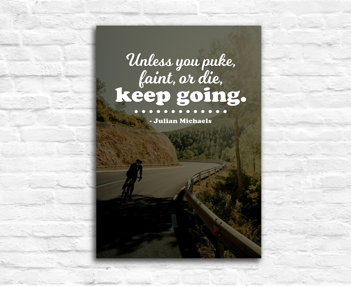 Julian Michaels Keep Going Cycling Motivational Fitness Quote Poster - Image 2