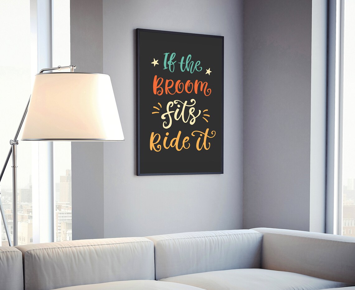 If The Broom Fits Ride It Halloween Witch Quote Wall Art Poster - Image 4