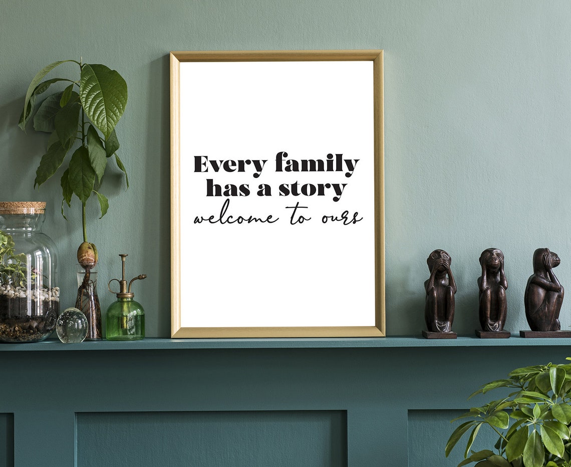 Every Family Has A Story Welcome To Ours Quote Minimalist Wall Poster - Image 2