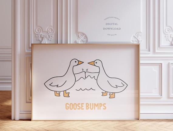 Goose Bumps Print Fist Bump Funny Home Decor Silly Art Instant