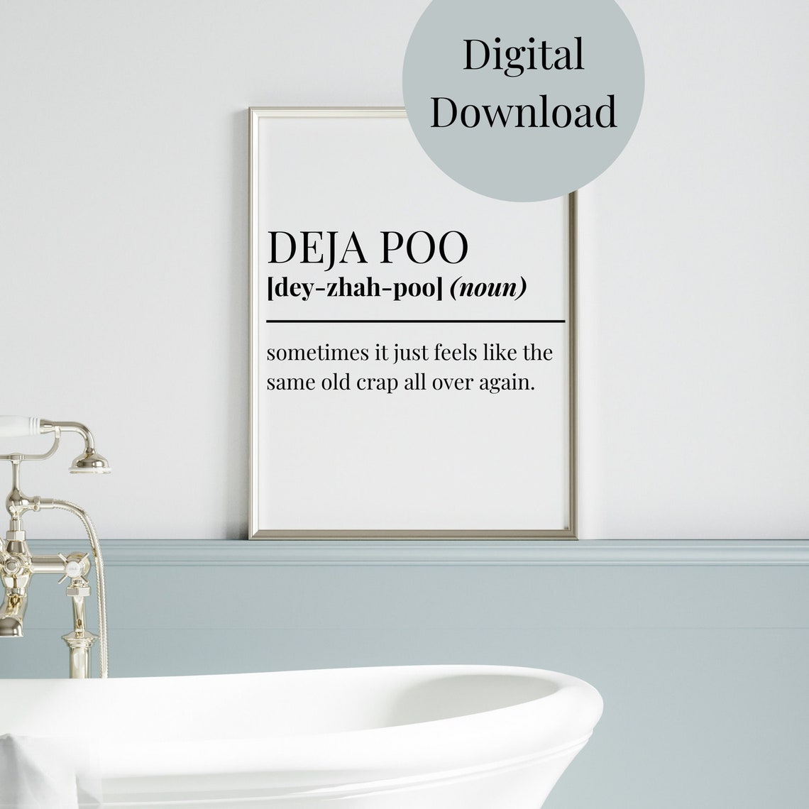 Deja Poo Definition Bathroom Decor Bathroom Wall Art Funny Quote For Bathroom Bathroom Sayings Bathroom Print
