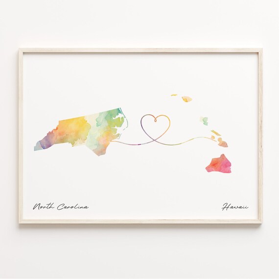 North Carolina to Hawaii Watercolor State Map Heart Long Distance Love Print