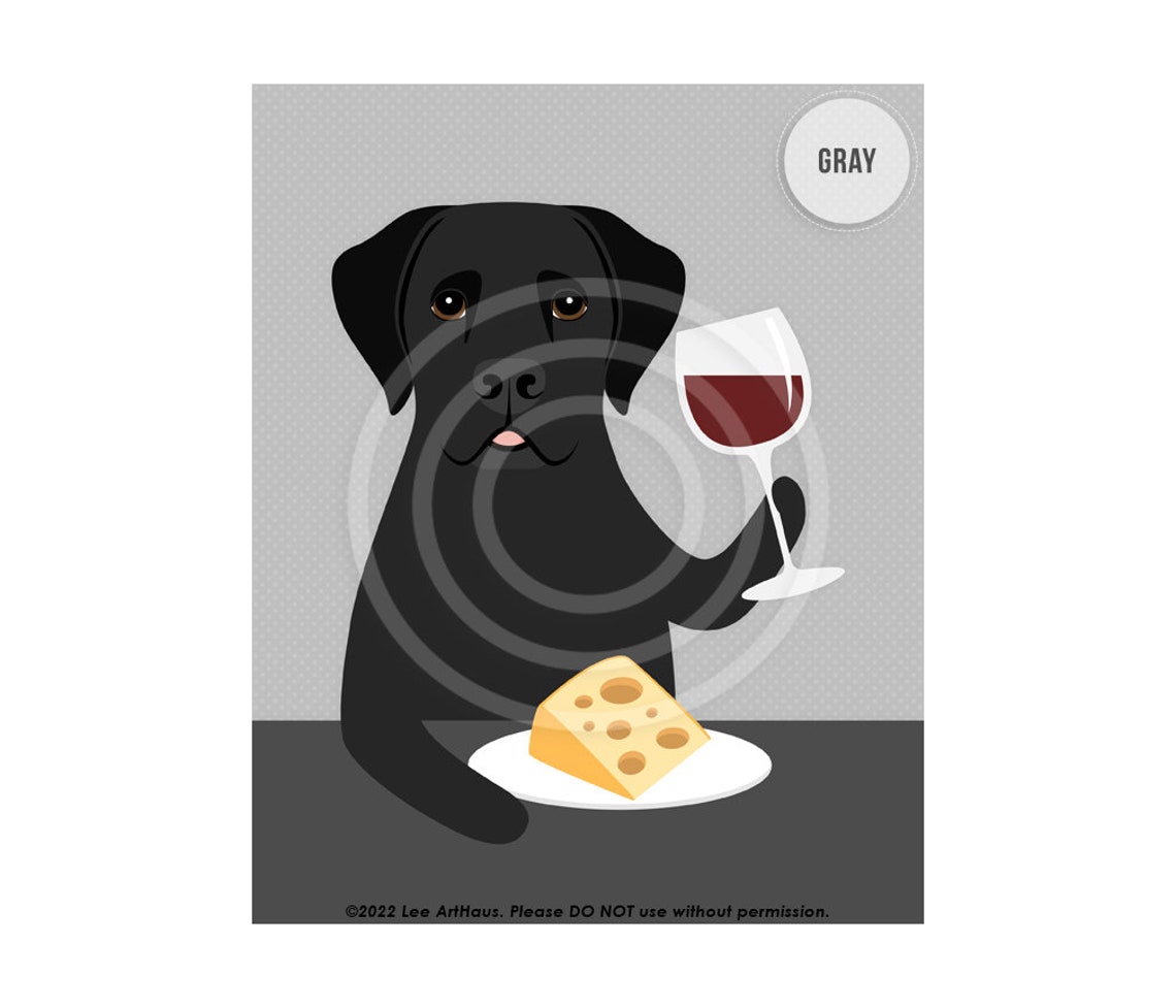 Black Labrador Drinking Wine And Eating Cheese Funny Dog Art Poster