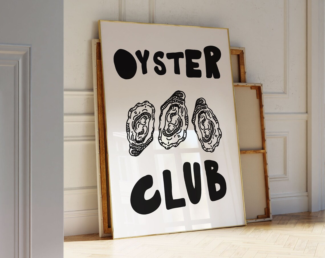 Oyster Club Funny Seafood Kitchen Poster Black and White Typography Art