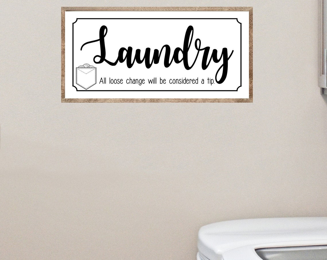 Laundry All Loose Change Considered a Tip Pocket Poster Wide