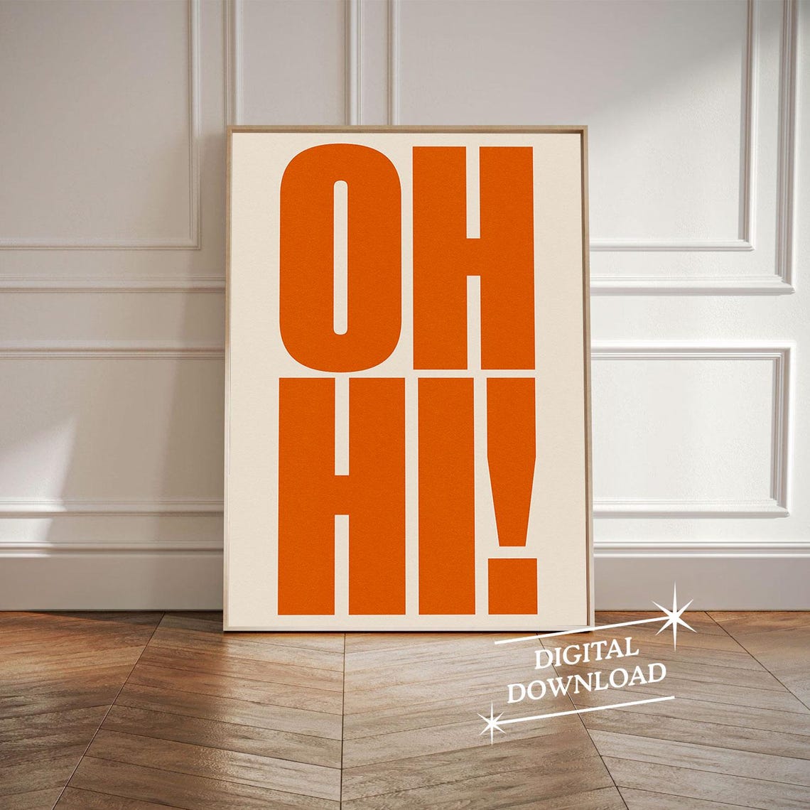 Oh Hi Cheerful Retro Orange Vertical Stacked Typography Poster