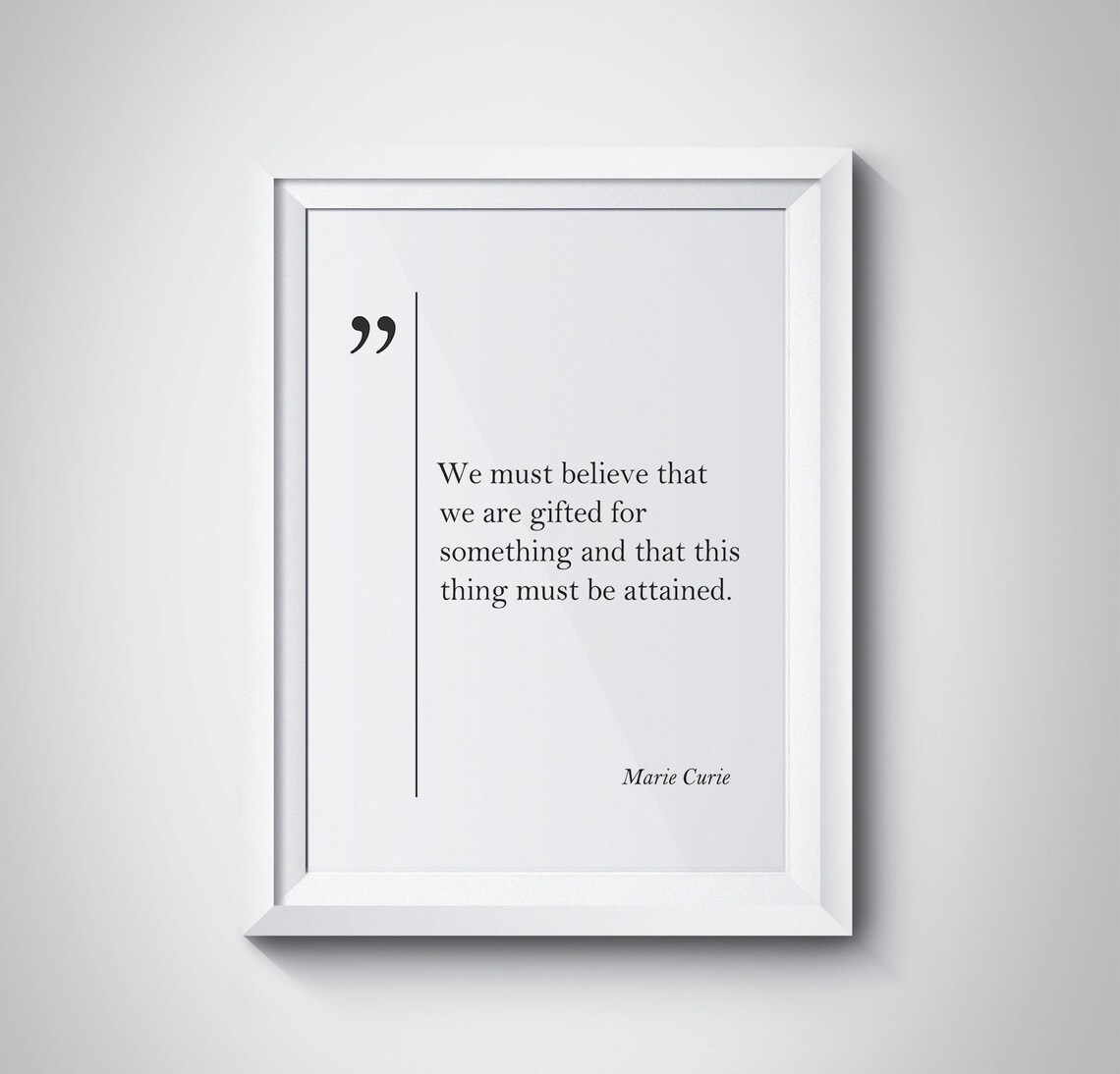 Marie Curie Gifted For Something Believe Quote Inspiration Poster