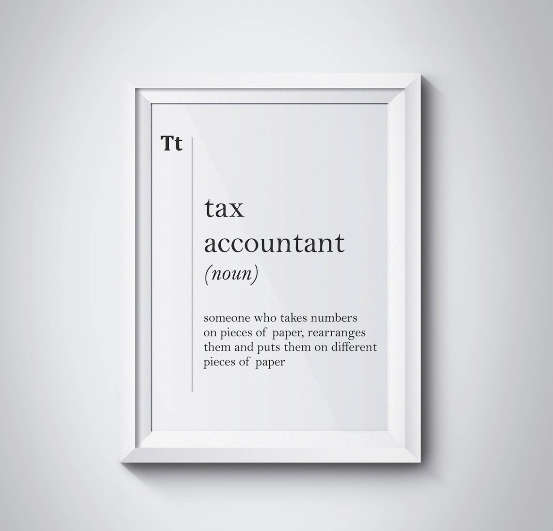 Funny Tax Accountant Definition Typography Print Office Gift Decor