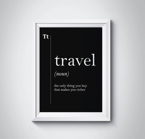 Travel Definition Traveler Gift Quote Word Poster Typography Wall Art Travel Word Art Travel Poster Black And White Art Decor