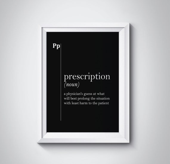 Prescription Definition Print Pharmacy Decor Medical Quotes Medical Humor Pharmacist Gift Doctor Gift Doctor Wall Art Pharmacy Wall Art