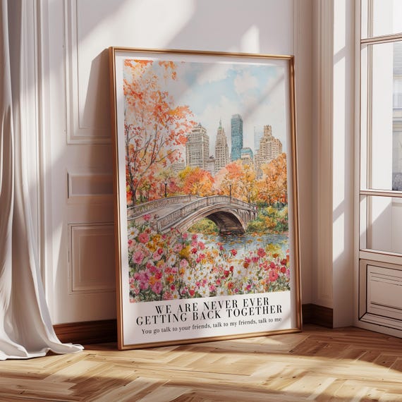 We Are Never Ever Getting Back Together Watercolor Art Poster Fall Wall Art Red Tv Album Central Park Bow Bridge Subtle Merch