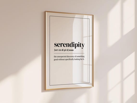 Serendipity Definition Home Office Gallery Wall Art Decor Instant Poster Inspirational Quote