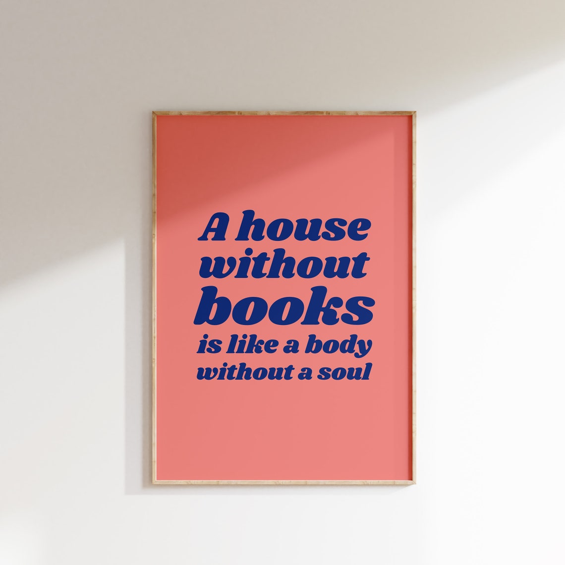 A House Without Books Navy Typography Coral Quote Reading Wall Art