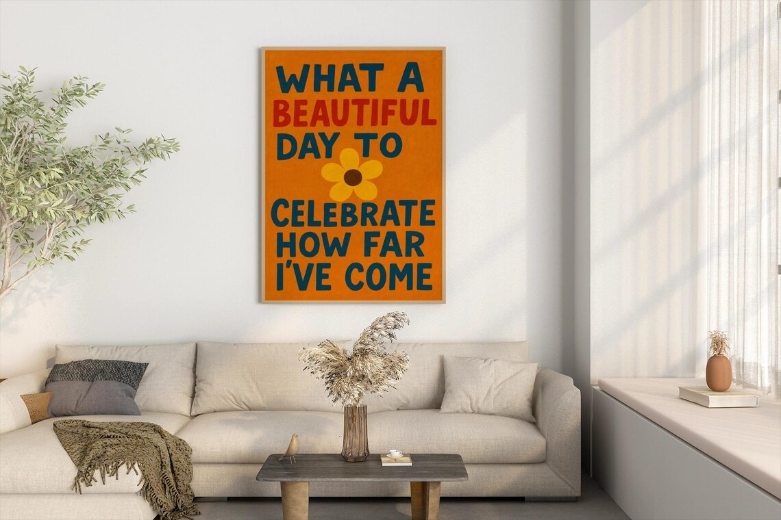 What A Beautiful Day To Celebrate How Far I've Come - Image 3