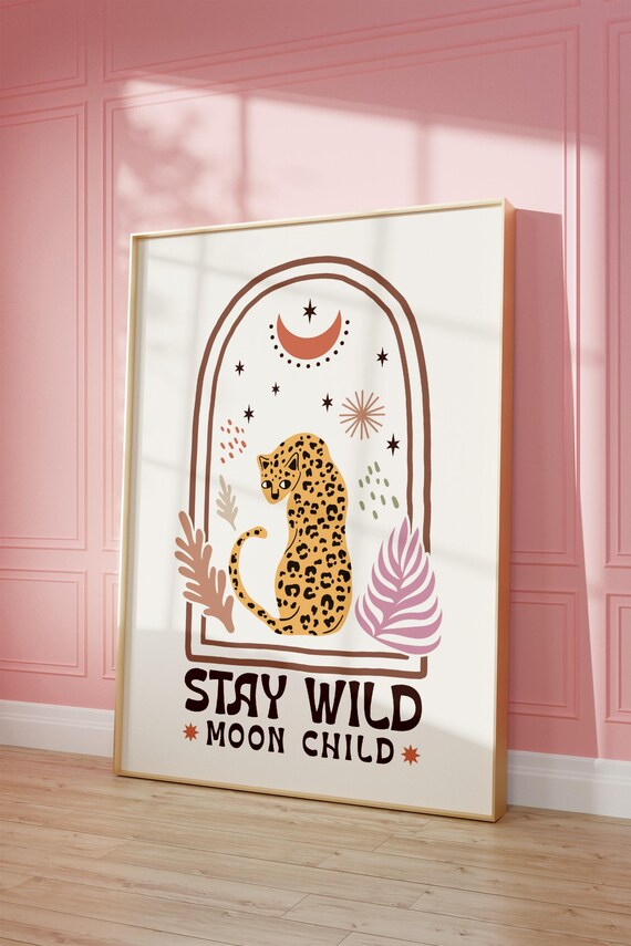 Stay Wild Moon Child Print Spiritual Wall Art Digital Download
