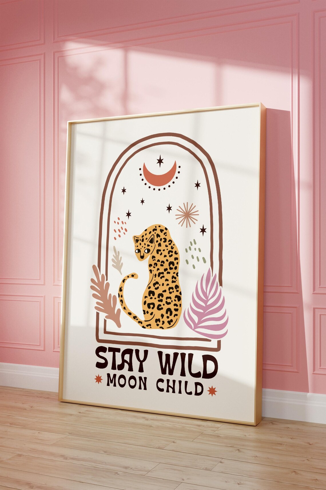Stay Wild Moon Child Leopard Boho Spiritual Celestial Quote Wall Poster