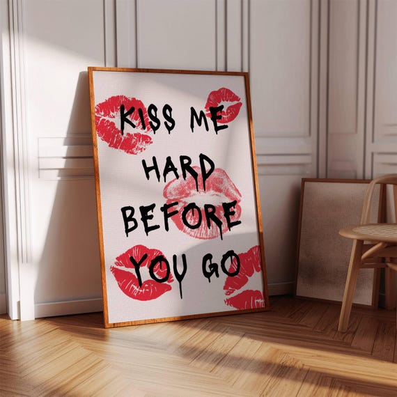 Kiss Me Hard Lipstick Print Spicy Quote Wall Art Digital Download