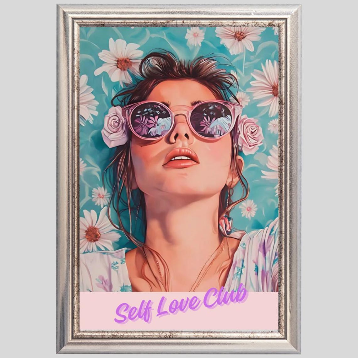 Self Love Club Retro Woman Sunglasses Daisies Motivational Poster