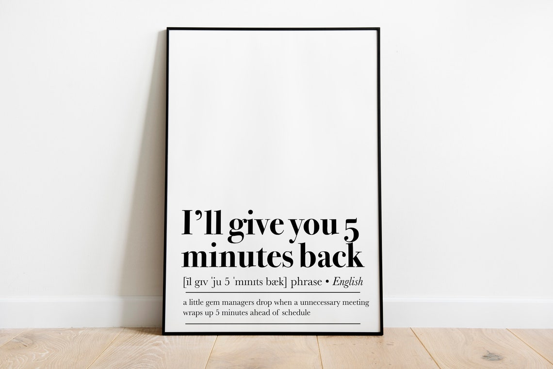 Ill Give You 5 Minutes Back Definition Print Home Office Wall Art Funny Wall Art Funny Office Decor Office Print Art