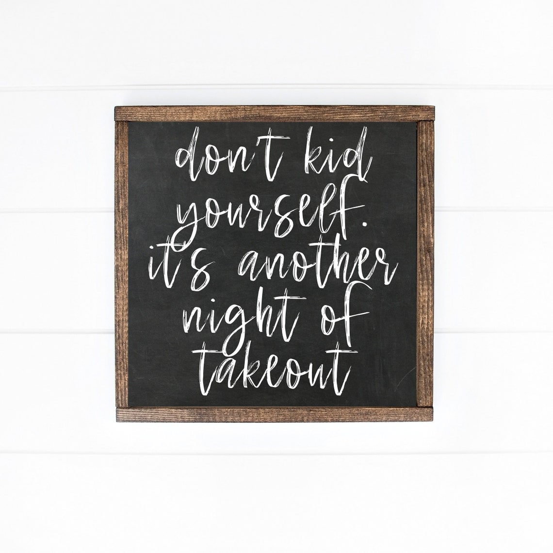 Dont Kid Yourself Its Another Night Of Takeout Funny Kitchen Poster