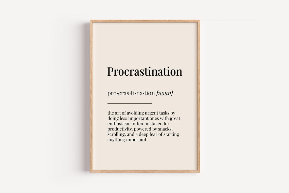 Procrastination Definition Print Dictionary Poster Office Wall Art Funny Gift For Him Her