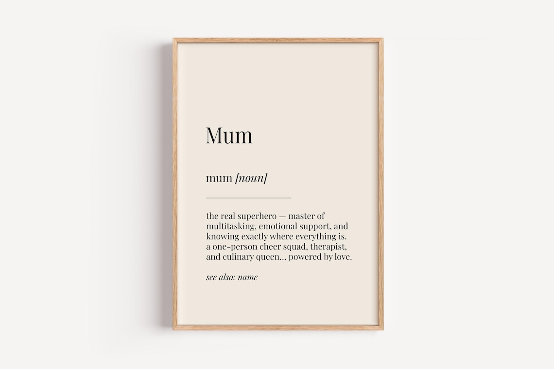 Mum Definition Poster Dictionary Word Art Mothers Day Gift for Mum