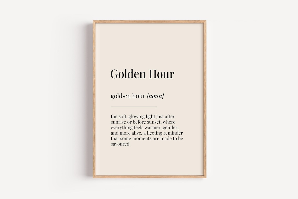 Golden Hour Definition Poster, Motivational Gift