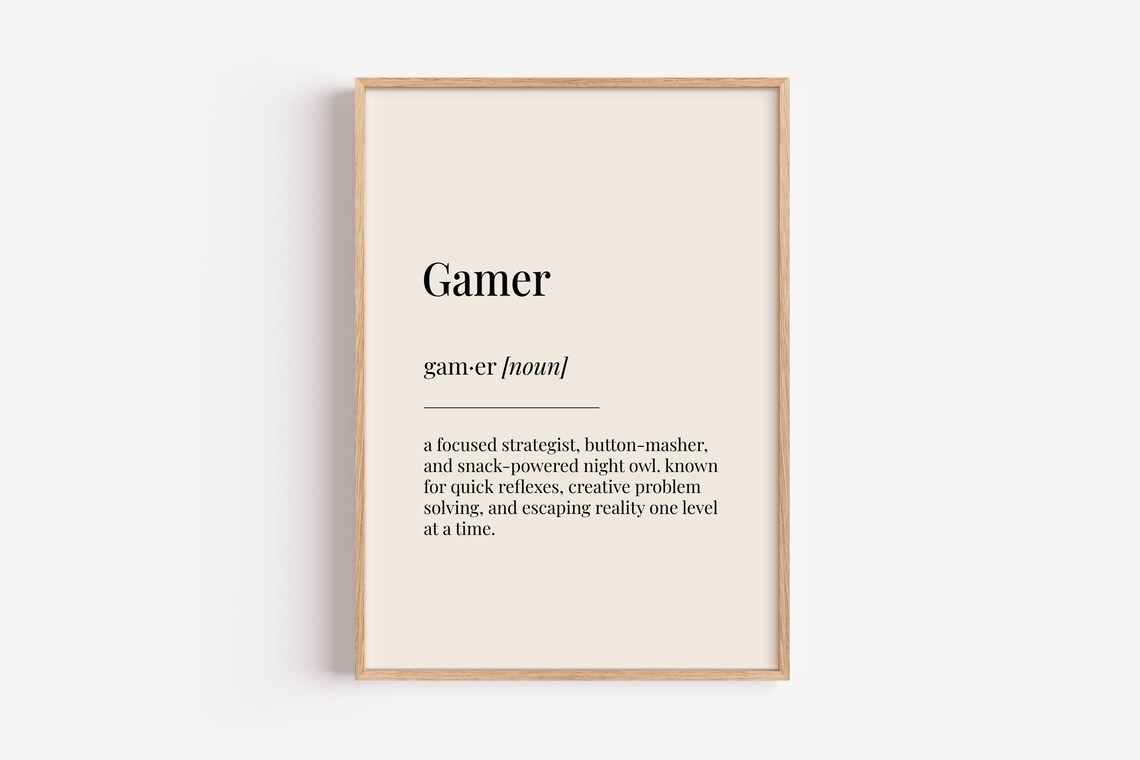 Gamer Definition Poster, Funny Gift For Him Her