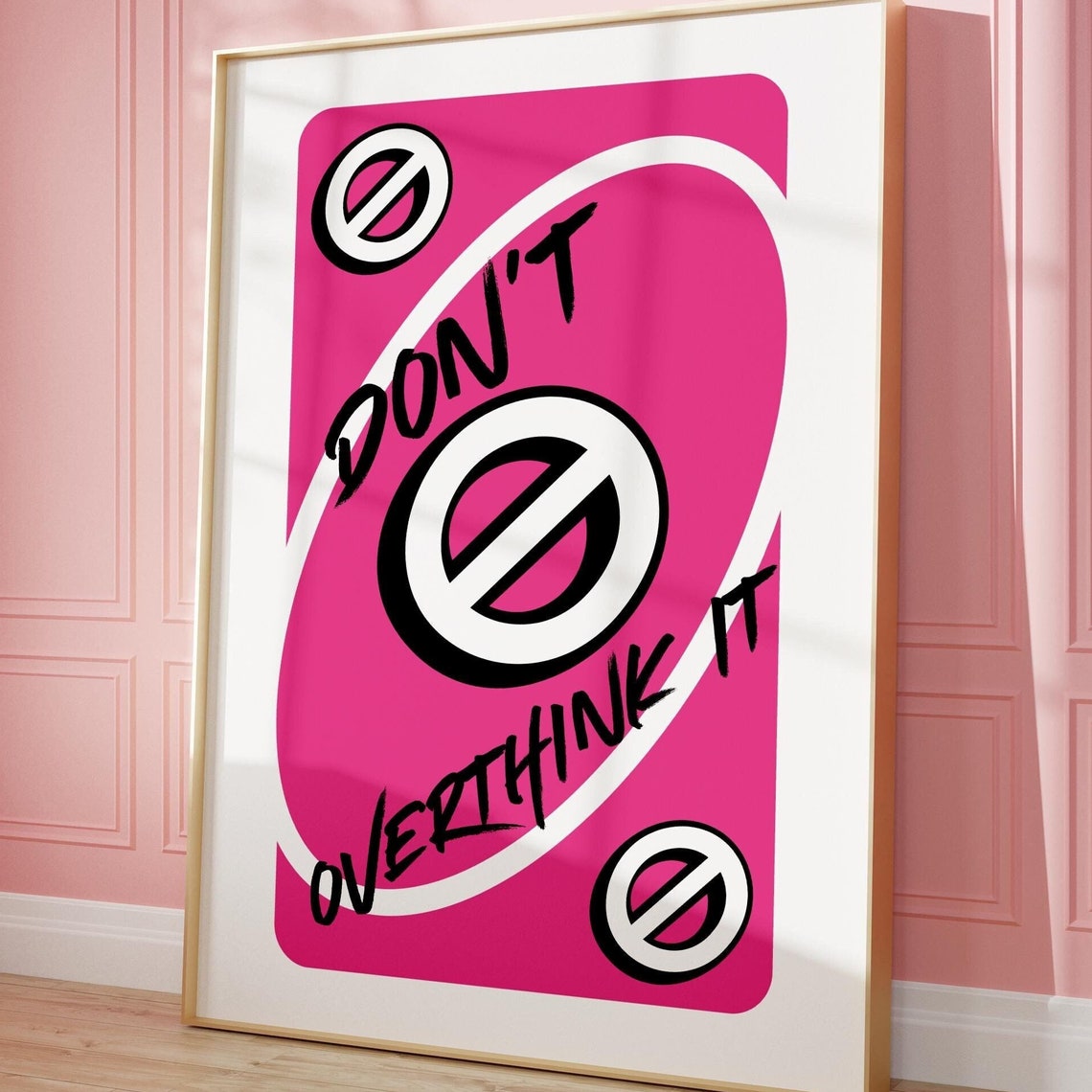 Dont Overthink It Pink Playing Card Style Positive Mindset Poster
