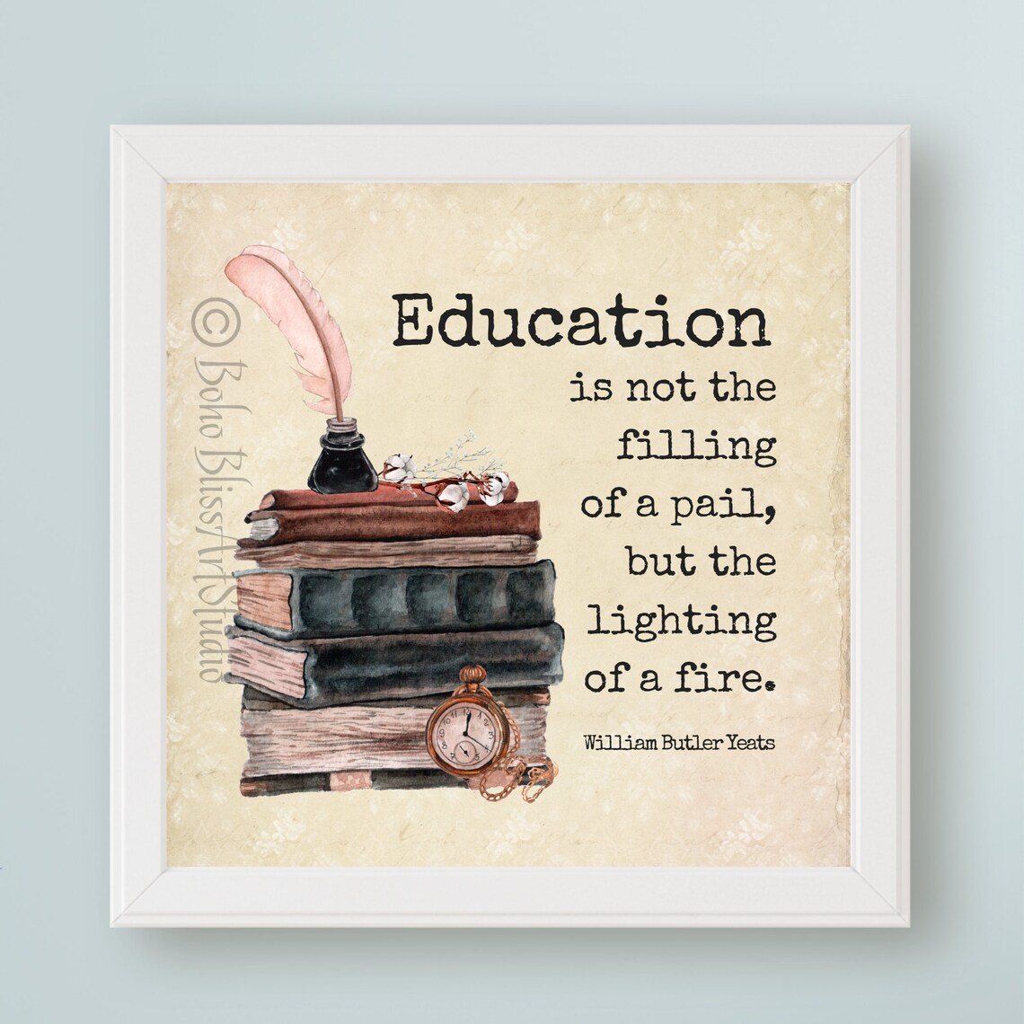 W.B. Yeats Education Quote, Literary Teacher Art Print