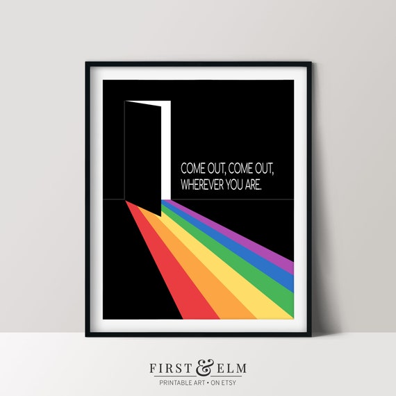 Come Out Wherever You Are Lgbt Pride Wall Art Instant Art Pride Rainbow Colors