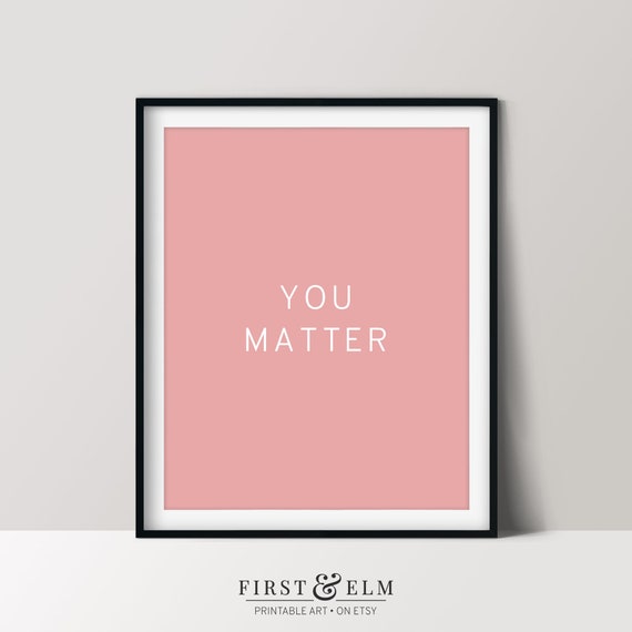 You Matter Minimalist White Caps Pink Background Affirmation Poster