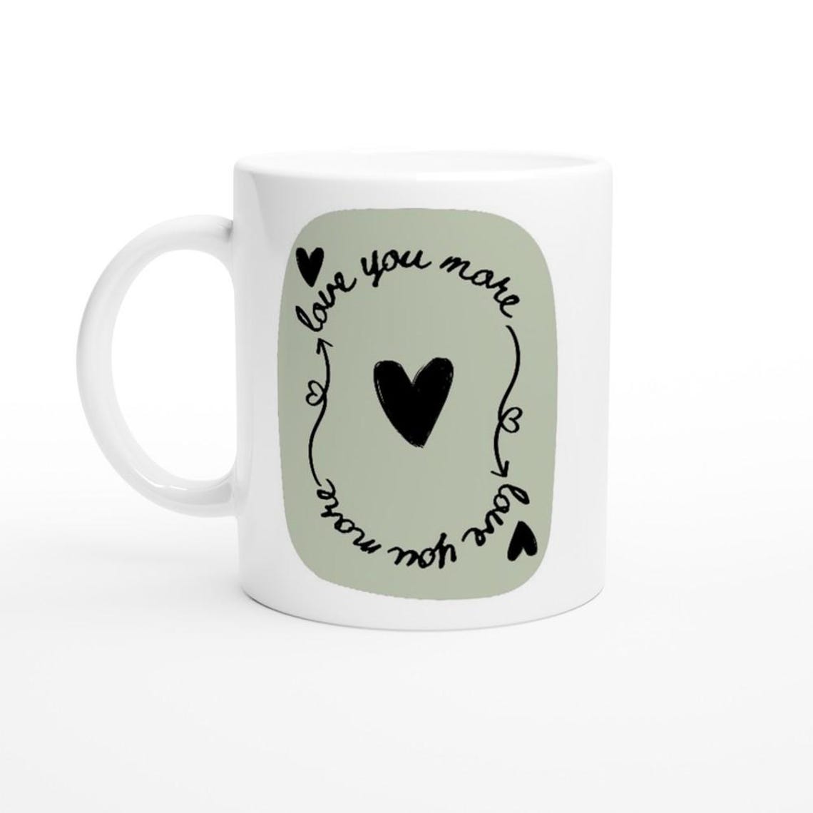 Love You More Heart Mug Design Hand Drawn Coffee Gift Poster