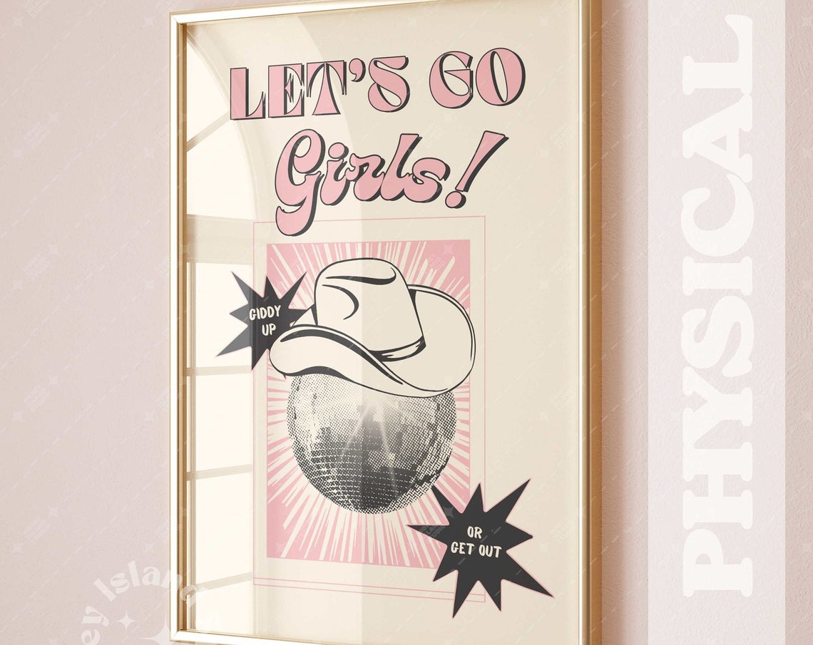 Let's Go Girls Disco Cowgirl Pink Retro Western Dorm Decor Poster