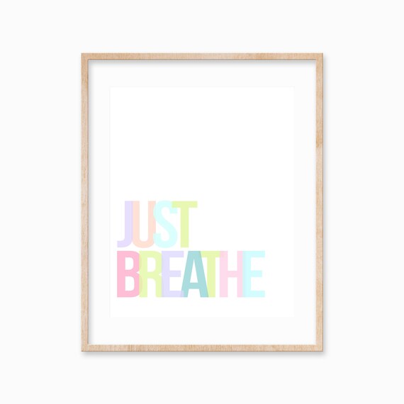 Just Breathe Mindful Pastel Gradient Lettering Calm Quote Art Poster