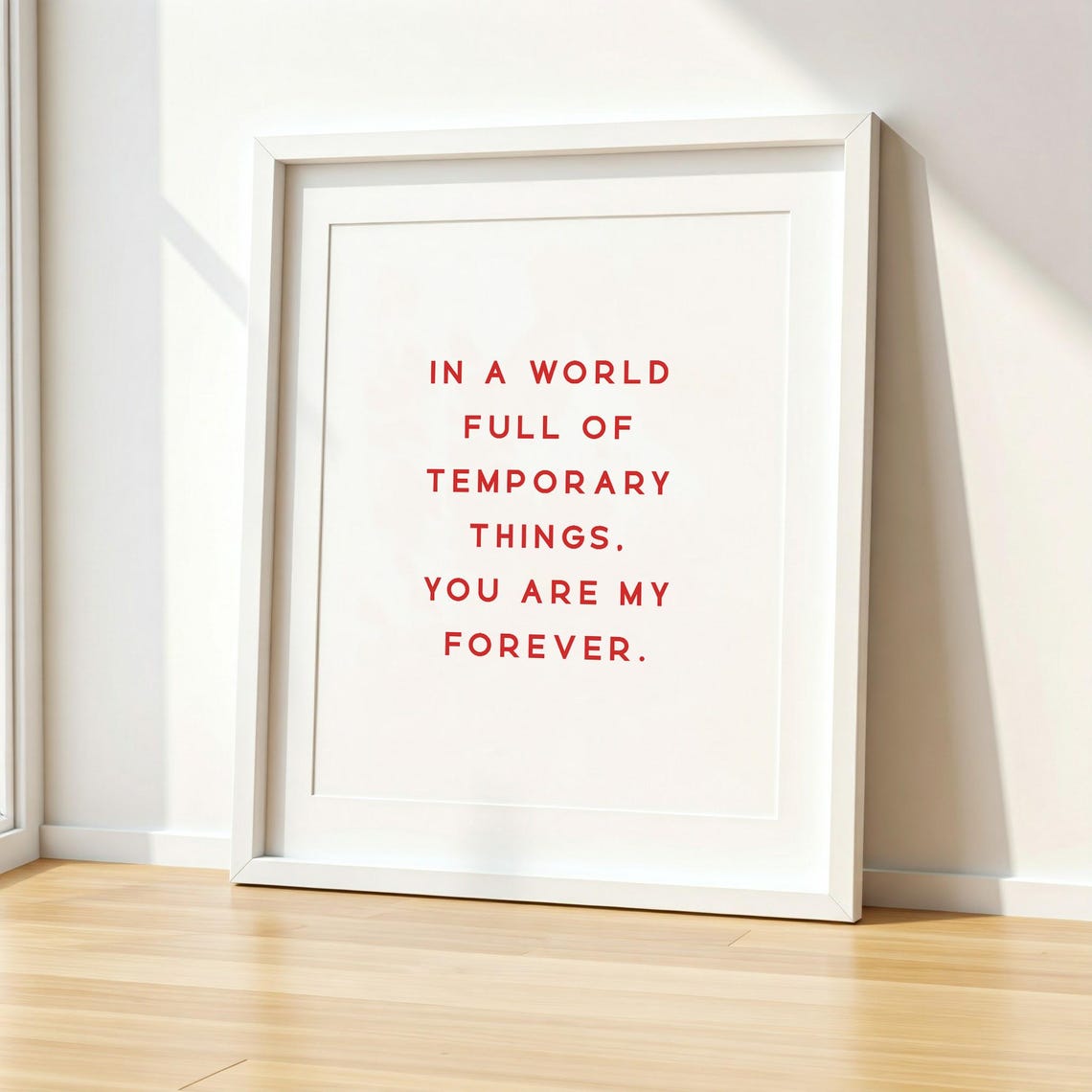 In a World Full of Temporary Things Forever Love Bold Red Quote Poster - Image 2